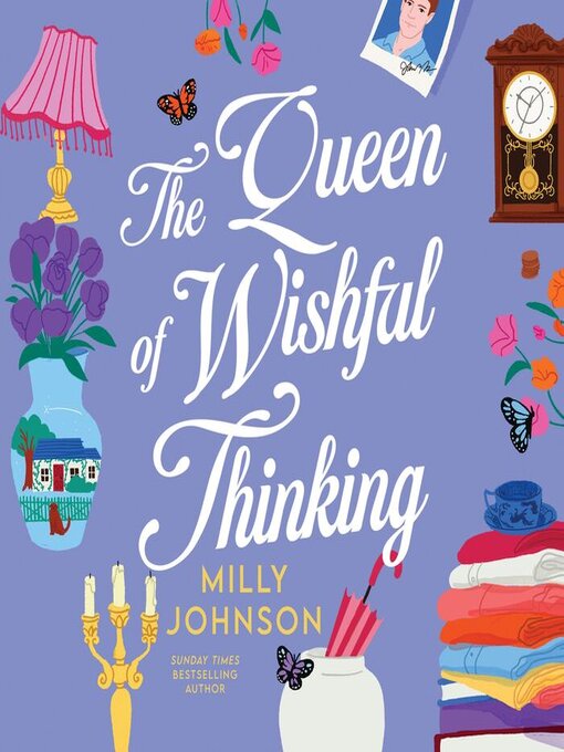 Title details for The Queen of Wishful Thinking by Milly Johnson - Available